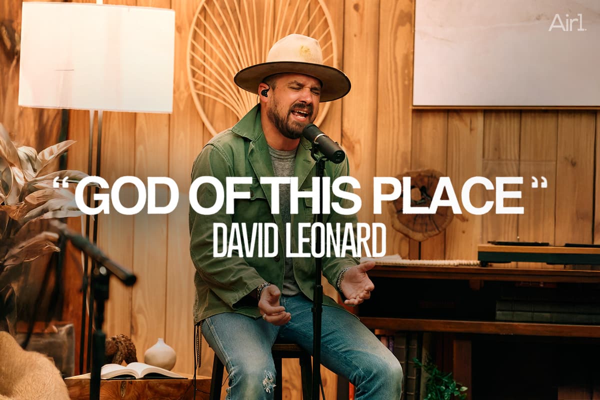 "God Of This Place" David Leonard