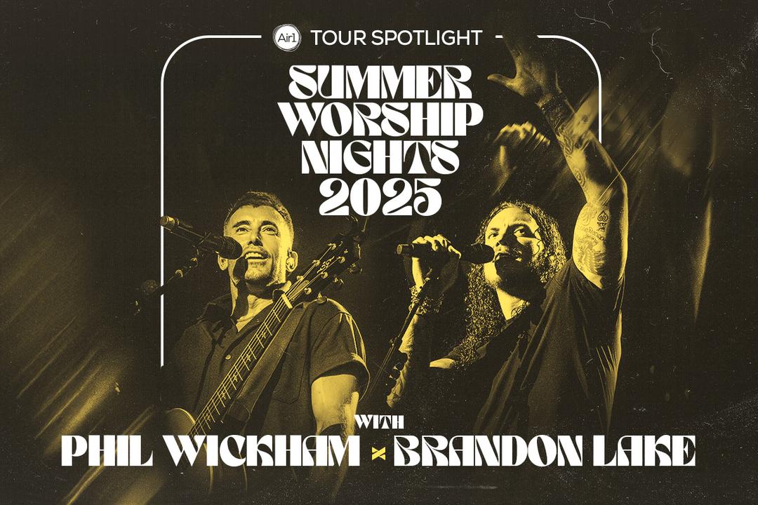 Tour Spotlight - Summer Worship Nights 2025 Phil Wickham & Brandon Lake