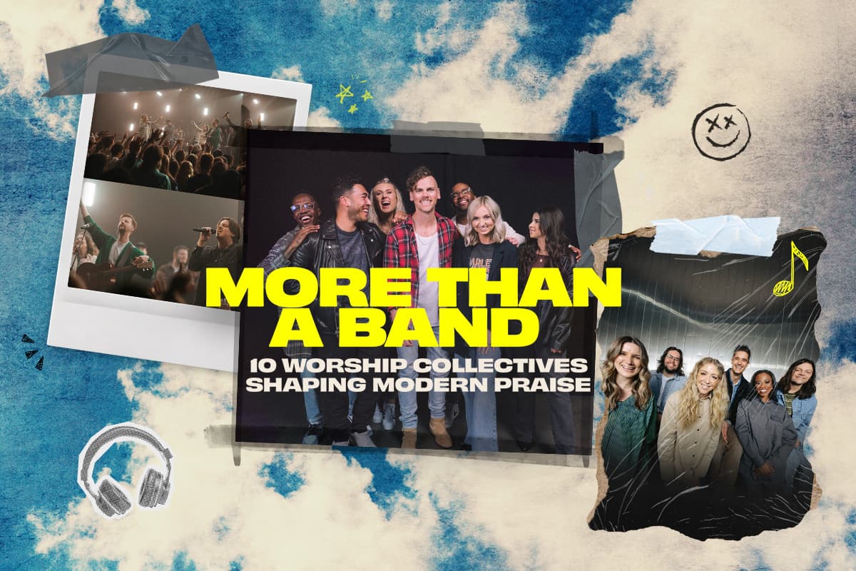 More Than A Band: 10 Worship Collectives Shaping Modern Praise