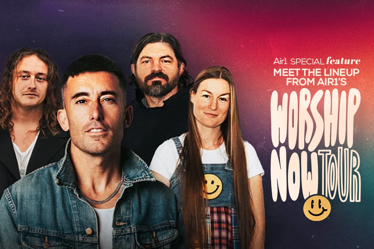 Air1 Special Feature Meet the Lineup from Air1's Worship Now Tour