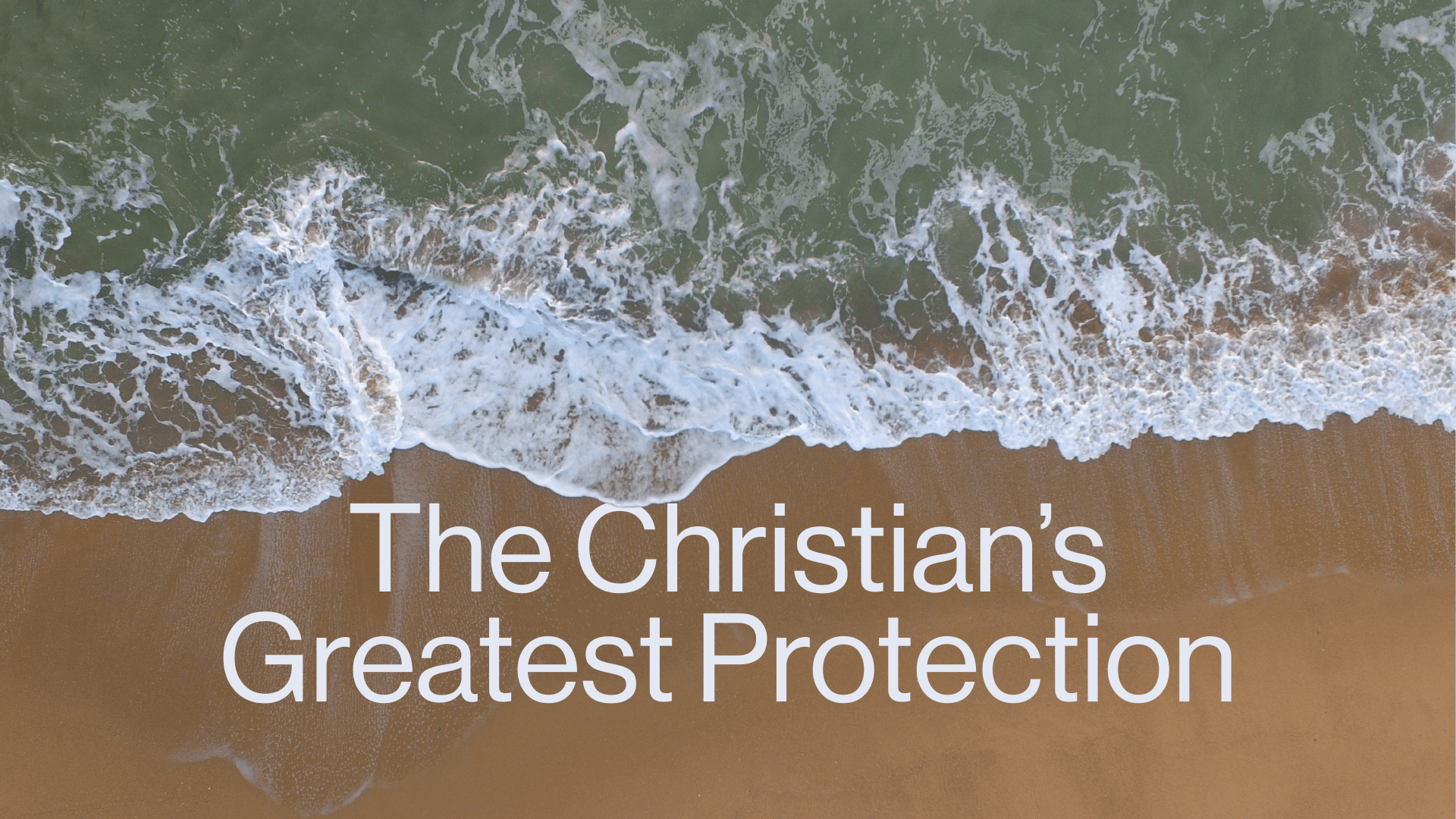 Refresh The Christian's Greatest Protection Image