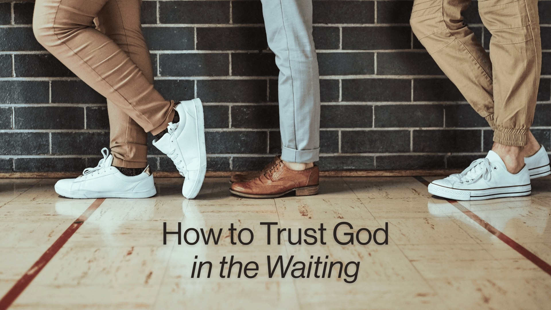 How to Trust God in the Waiting Image