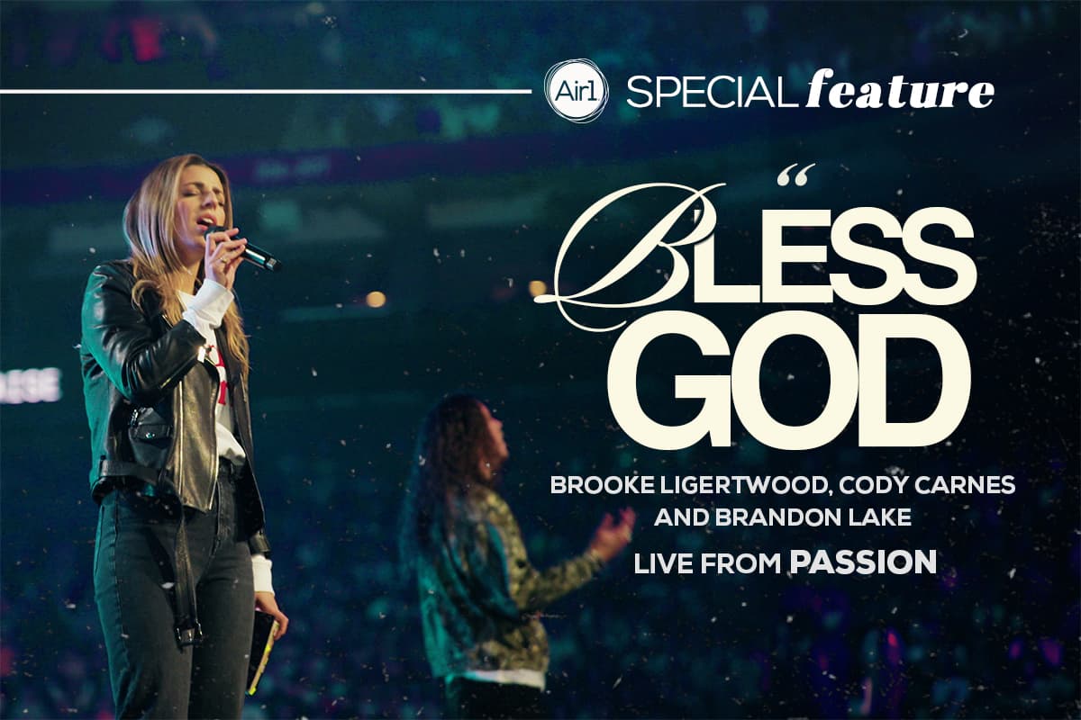 Air1 Special Feature: "Bless God" Brooke Ligertwood, Cody Carnes & Brandon Lake