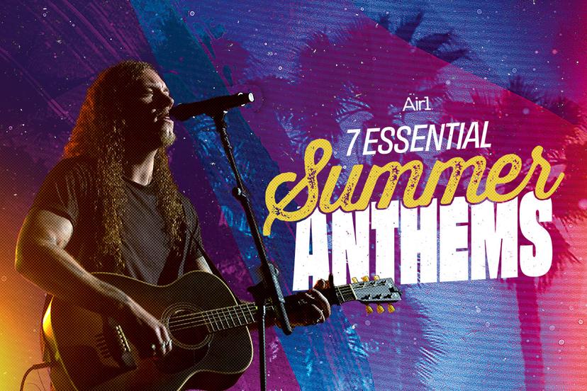 7 Essential Summer anthems