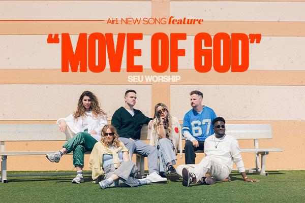 Air1 New Song Feature: "Move of God" SEU Worship