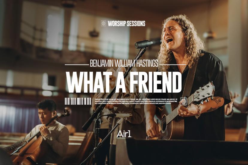 Benjamin William Hastings: "What a Friend" 