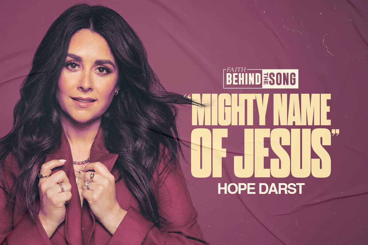 Faith Behind The Song: "Mighty Name of Jesus" Hope Darst
