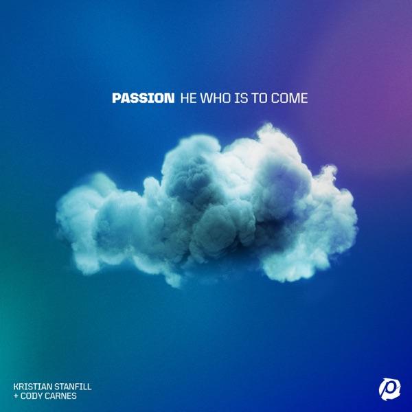 Passion He Who Is To Come