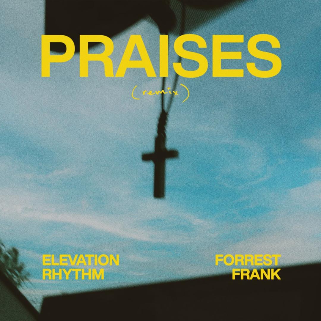 PRAISES (remix)